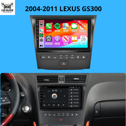 Car Heaven (2004-2011) Lexus GS300 Android Screen – 4G+64G (Android, Apple CarPlay, GPS, Bluetooth)