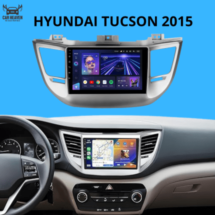 HYUNDAI TUCSON (2015) 9-Inch Android Car Stereo – CarPlay & Android Auto