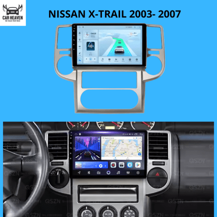NISSAN X-TRAIL (2003-2007) 9-Inch Android Car Stereo – CarPlay & Android Auto
